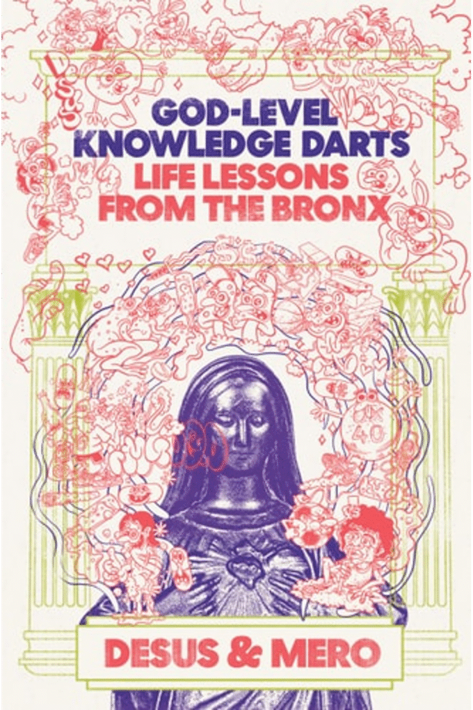 God-Level Knowledge Darts: Life Lessons from the Bronx