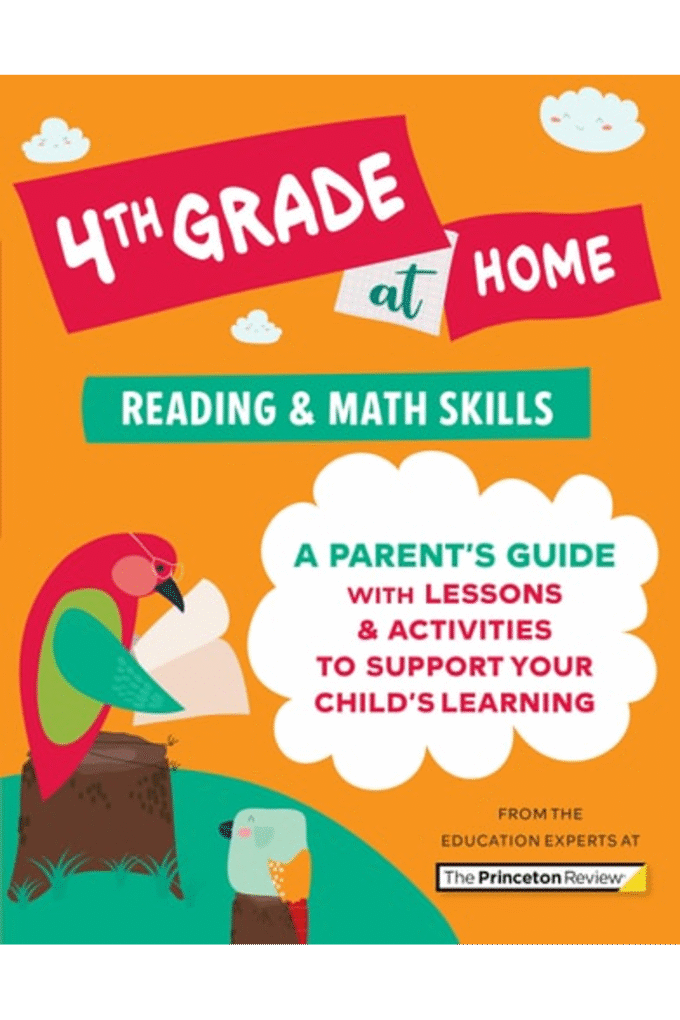4th Grade at Home: A Parent's Guide with Lessons & Activities to Support Your Child's Learning (Math & Reading Skills) (Learn at Home)