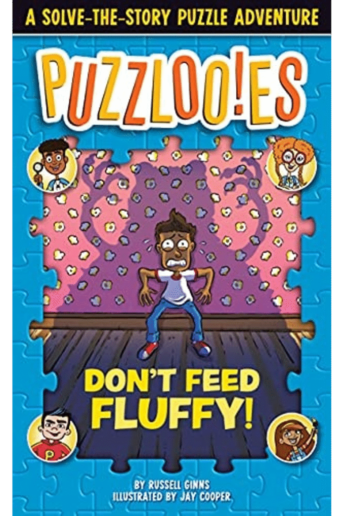 Puzzlooies! Don't Feed Fluffy: A Solve-the-Story Puzzle Adventure