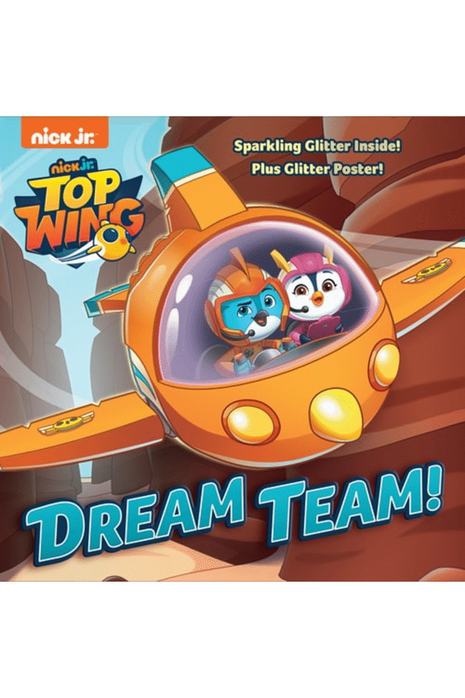 Dream Team! (Top Wing) (Pictureback(R))