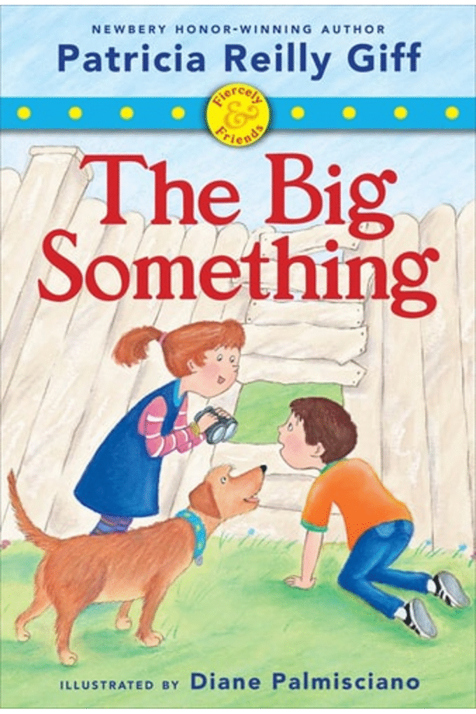 Fiercely and Friends: The Big Something - Library Edition