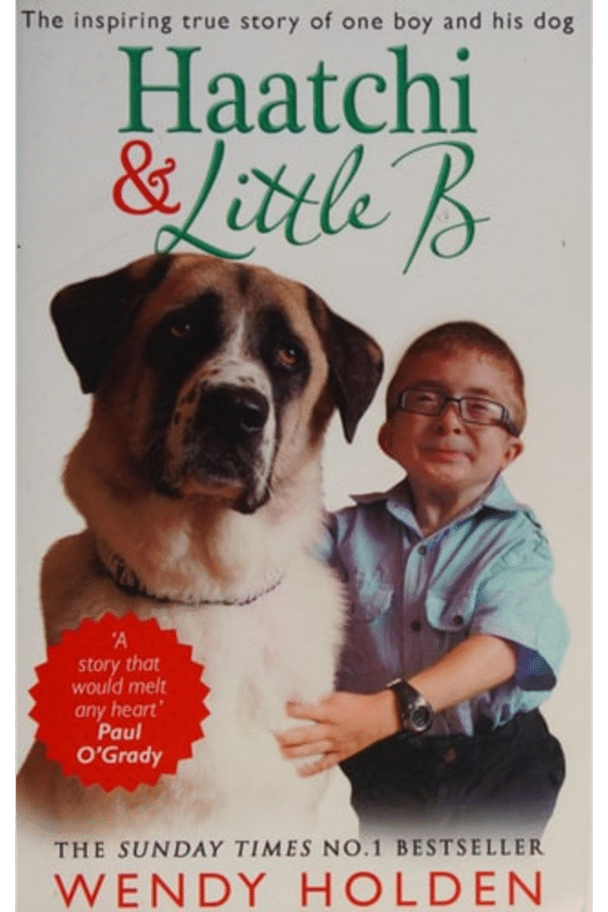 Haatchi & Little B: The Inspiring True Story of One Boy and His Dog