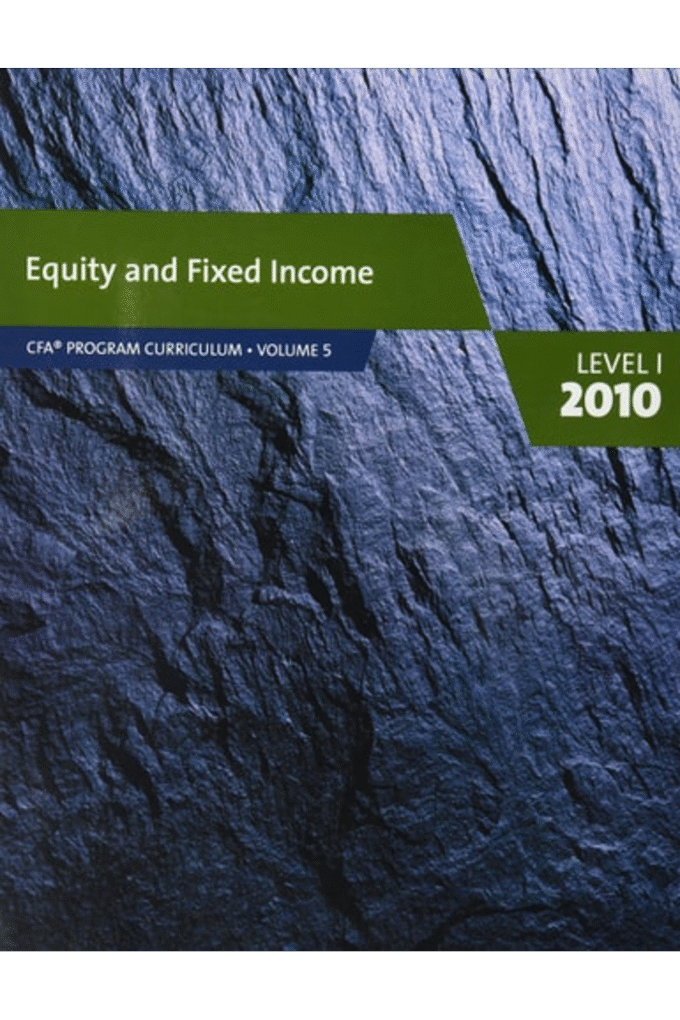 Equity And Fixed Income Level 1 2010 Vol 5