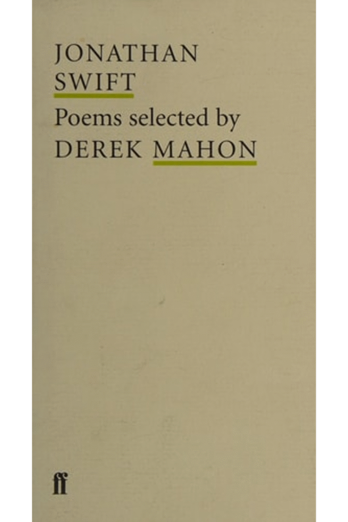 Jonathan Swift: Poems Selected by Derek Mahon (Poet to Poet)