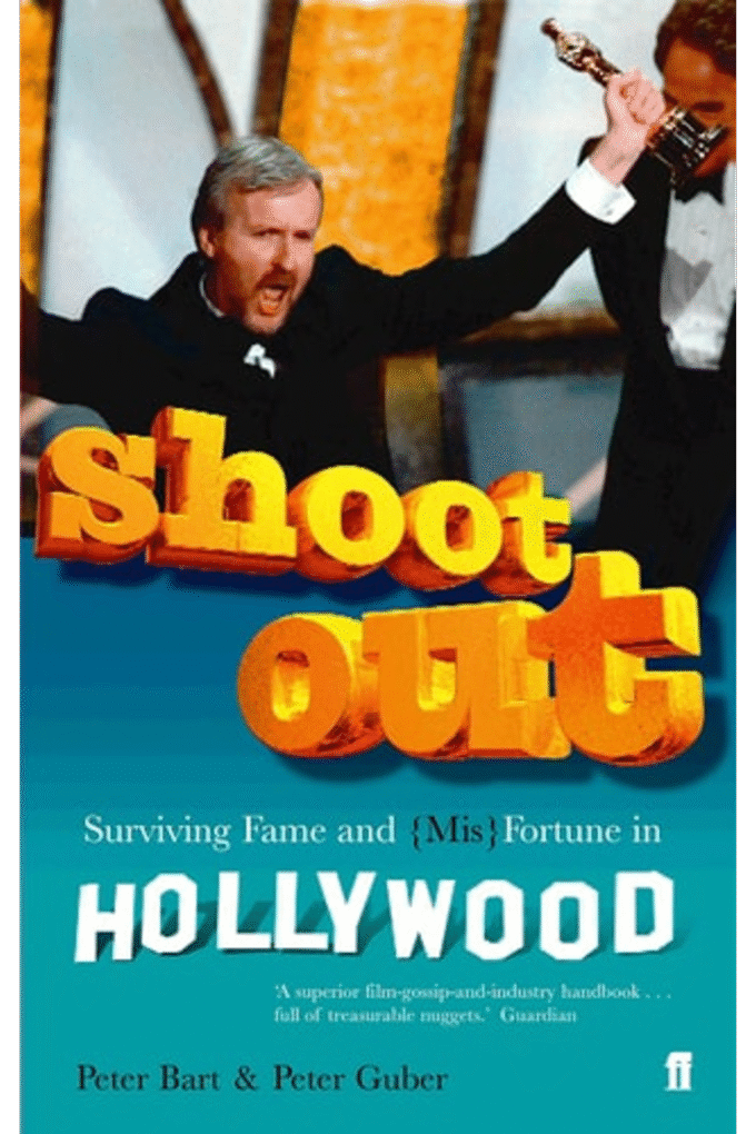 Shoot Out : Surviving Fame and (Mis)Fortune in Hollywood