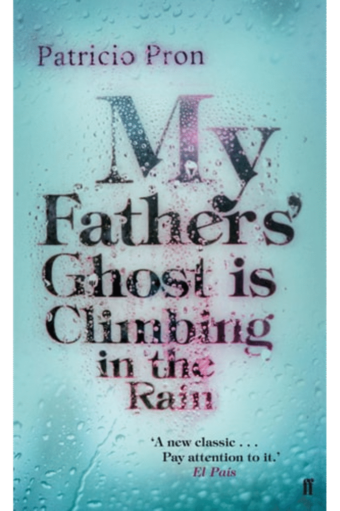 My Fathers' Ghost is Climbing in the Rain