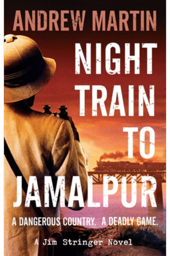 Night Train to Jamalpur (Jim Stringer Novels)