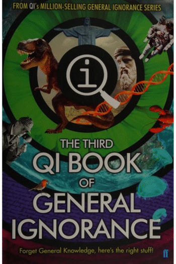The Third Book of General Ignorance: QI: Quite Interesting