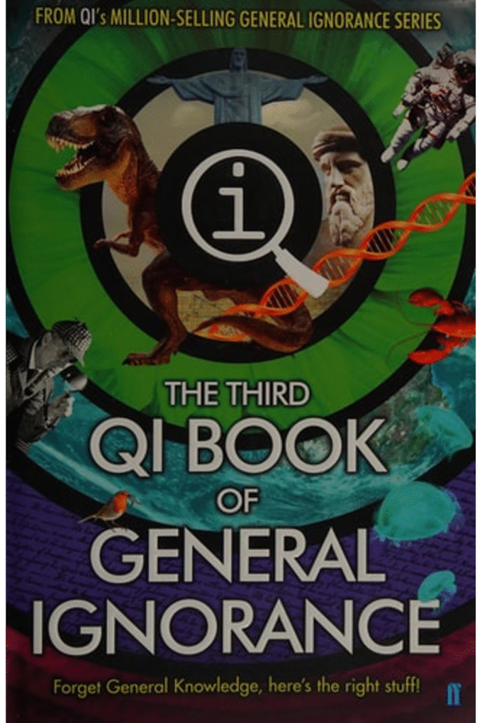 The Third Book of General Ignorance: QI: Quite Interesting