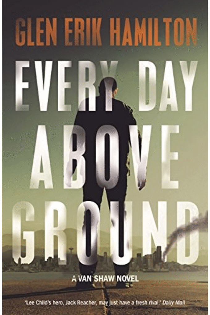 Every Day Above Ground