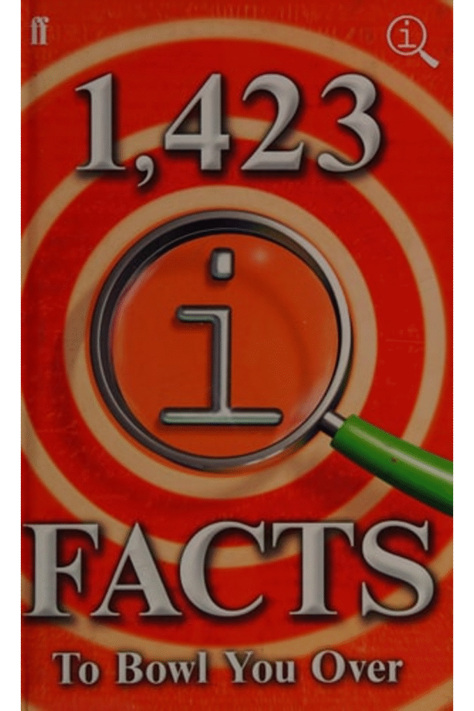 1,423 QI Facts to Bowl You Over (Quite Interesting)