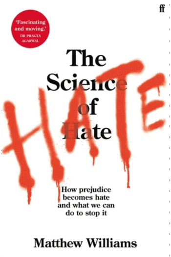 The Science of Hate