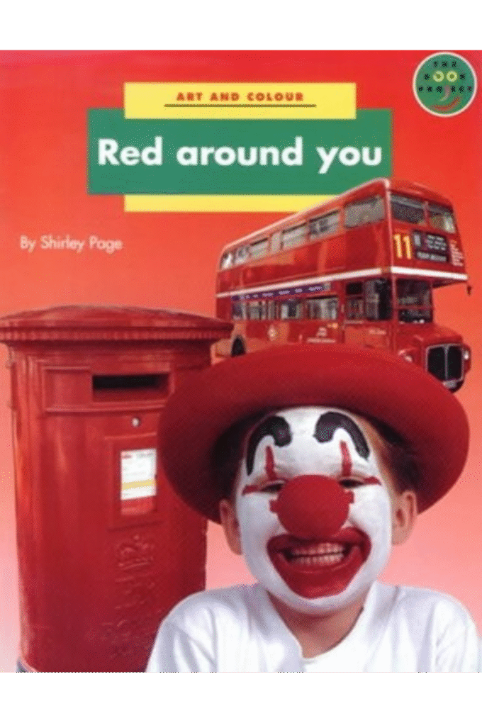 Longman Book Project: Non-fiction 2: Art Books: Art and Colour: Red Around You (Longman Book Project)