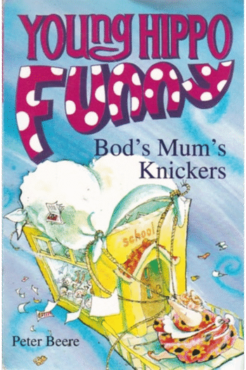 Bod's Mum's Knickers (Young Hippo Funny)