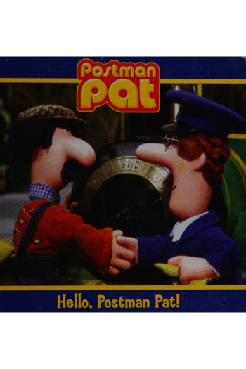 Hello, Postman Pat!