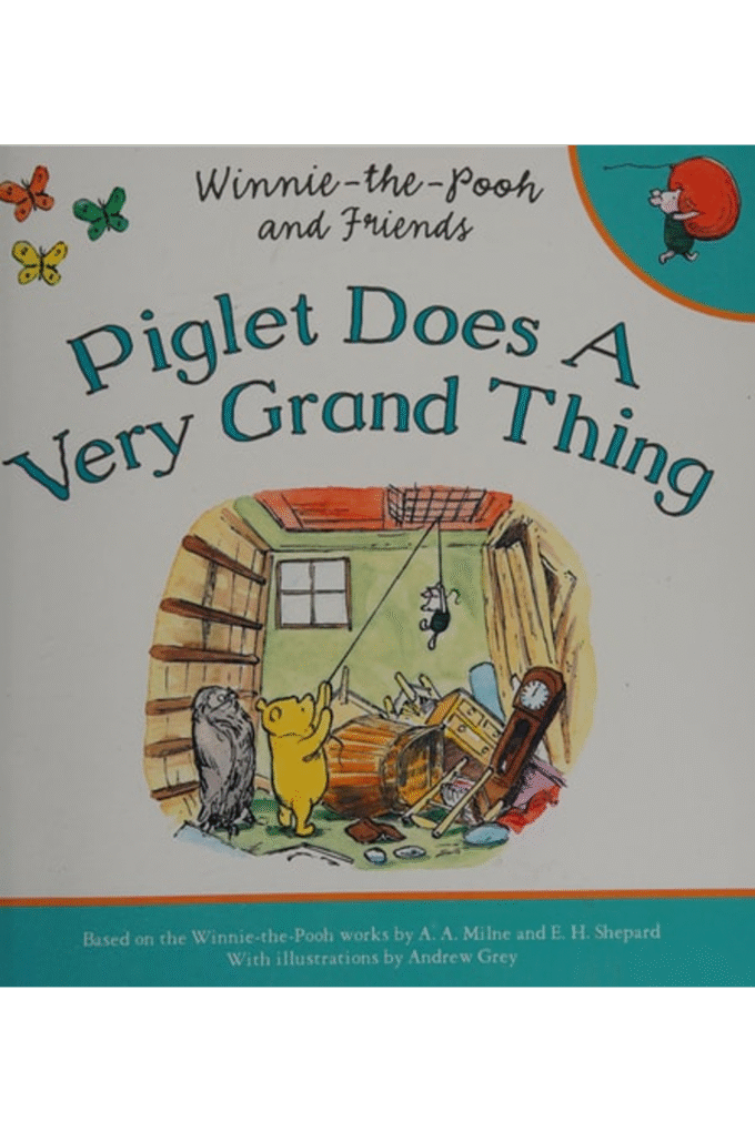 Winnie-The-Pooh: Piglet Does a Very Grand Thing