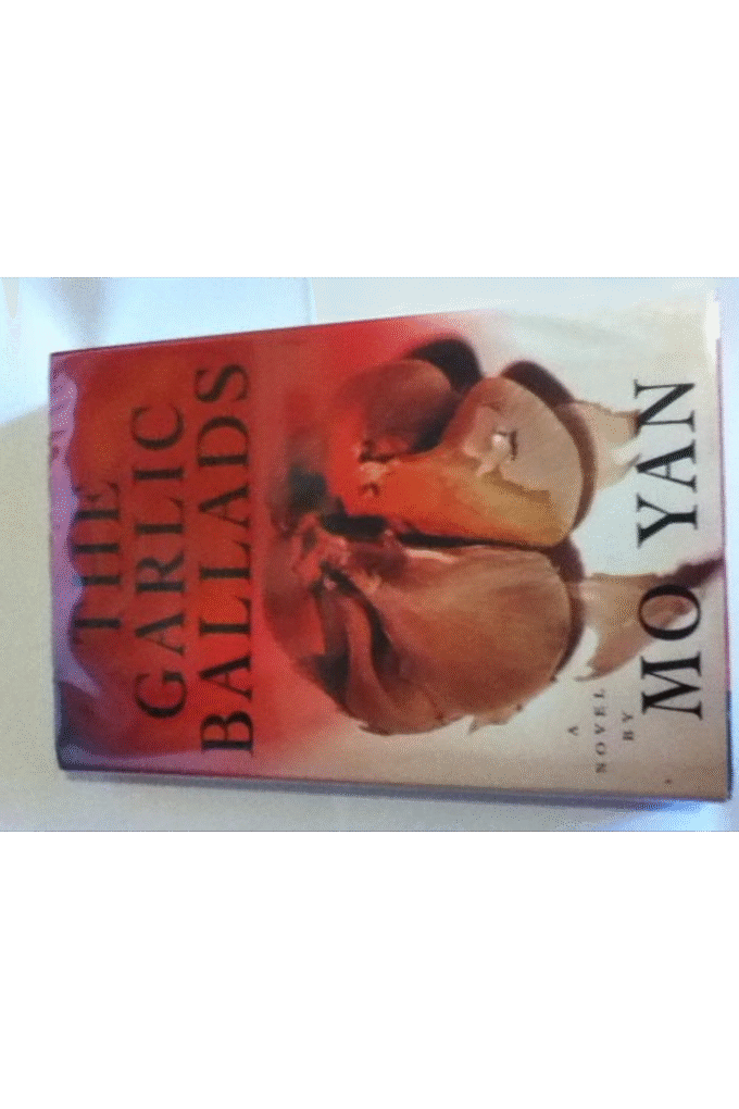 The Garlic Ballads: A Novel