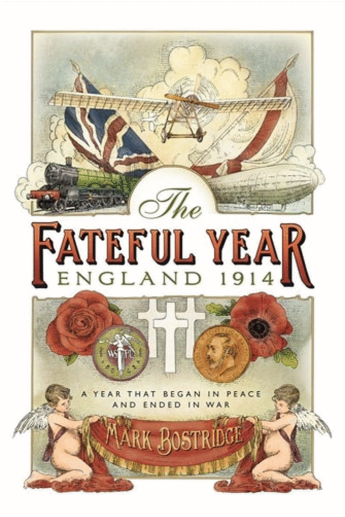 The Fateful Year: England 1914