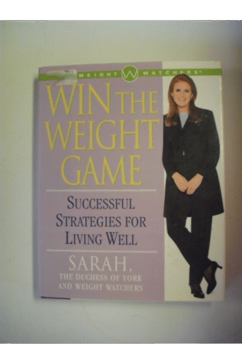 Win the Weight Game : Successful Strategies for Living Well