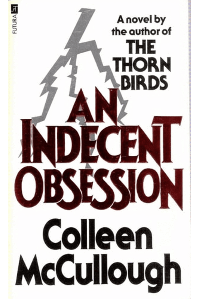 An Indecent Obsession
