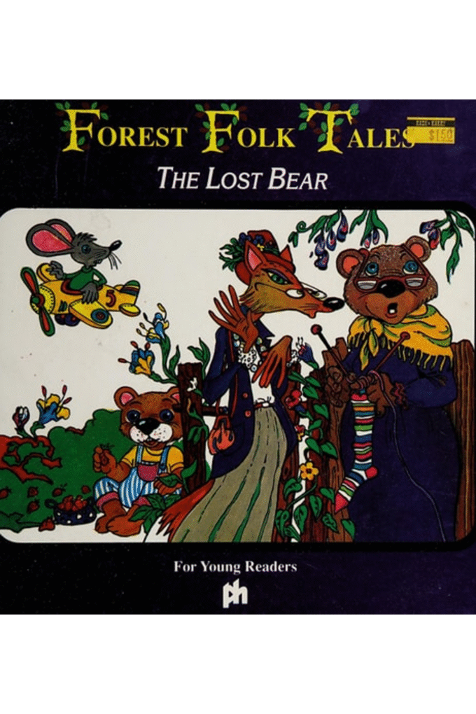 The lost bear (Forest folk tales)