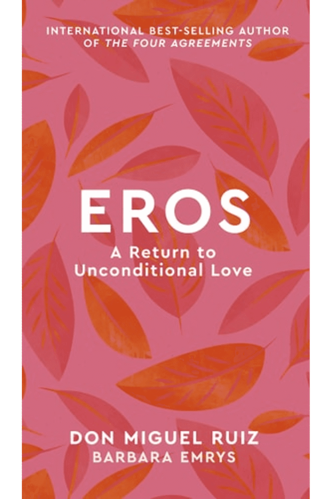 Eros: A Return to Unconditional Love (2) (Mystery School Series)