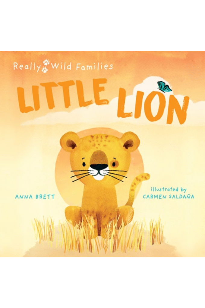 Little Lion: A Day in the Life of a Little Lion (Really Wild Families)