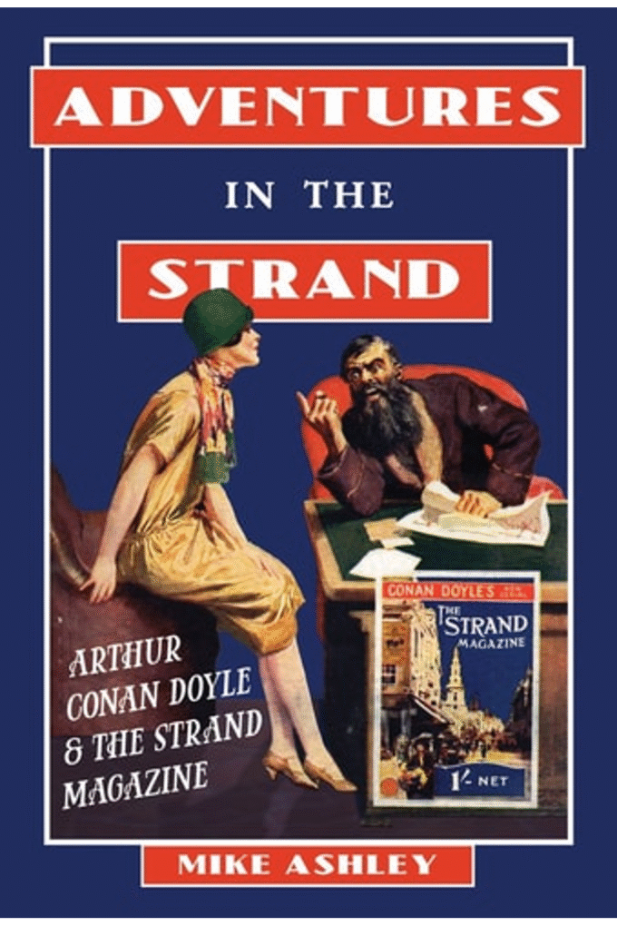 Adventures in The Strand: Arthur Conan Doyle & The Strand Magazine