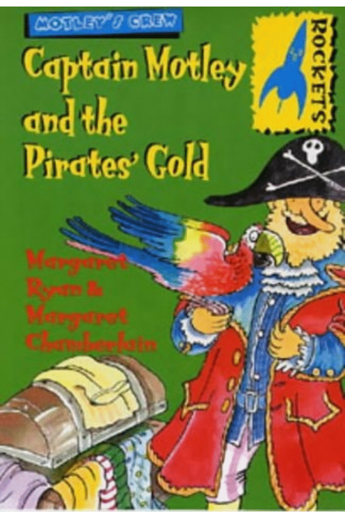 Rockets: Captain Motley and the Pirate's Gold (Rockets: Motley's Crew)