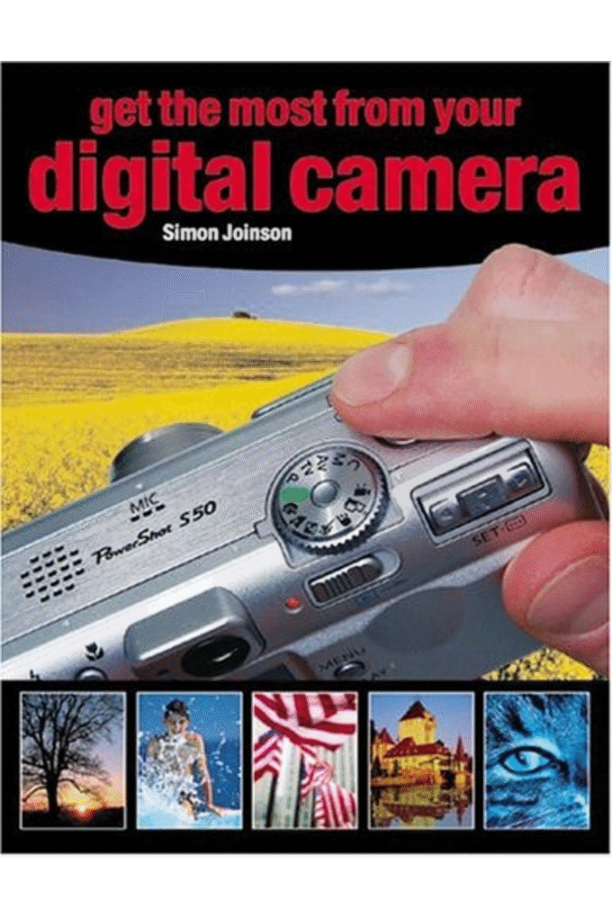 Get the Most from Your Digital Camera