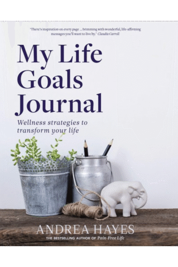 My Life Goals Journal: Wellness Strategies to Transform Your Life