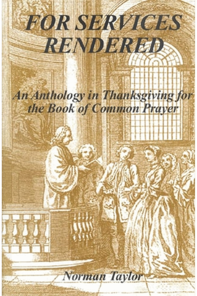 For Services Rendered (Anthology in Thanksgiving for the Book of Common Prayer)