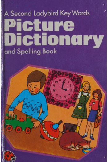 Second Ladybird Key Words Picture Dictionary and Spelling Book
