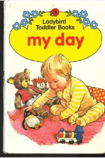My Day (Ladybird Toddler Books)