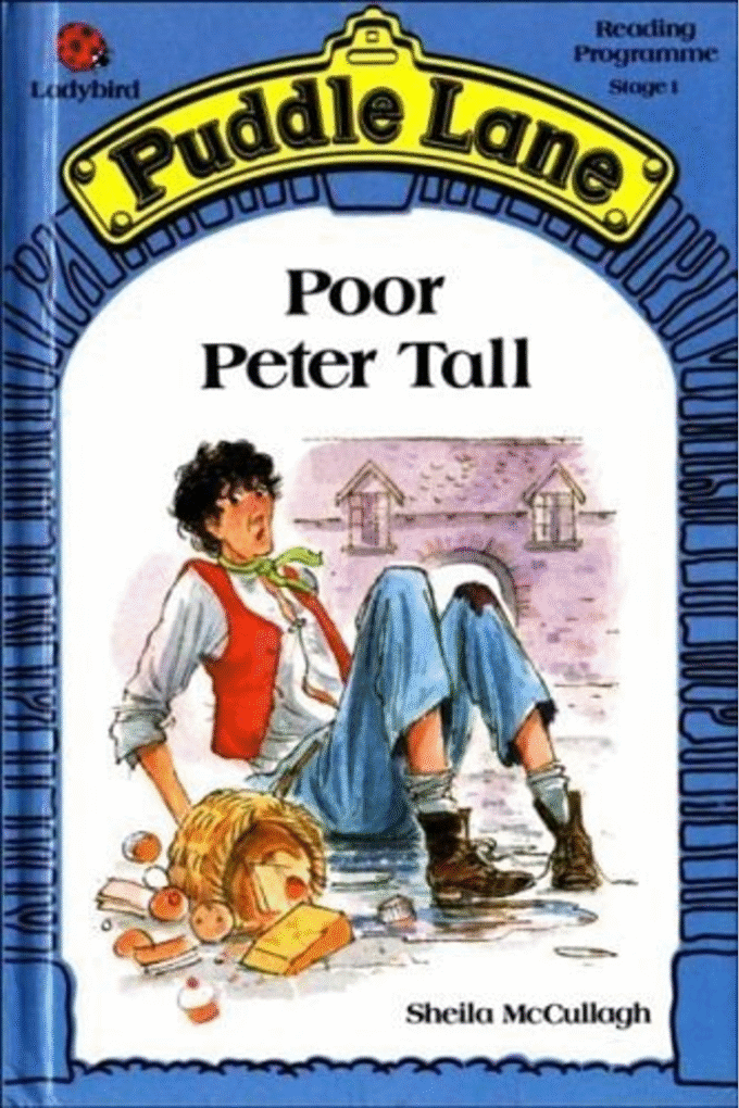 Poor Peter Tall (Puddle Lane Reading Programme Stage 1)