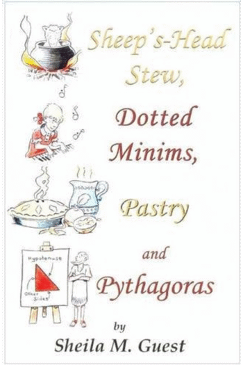 Sheep's Head Stew, Dotted Minims, Pastry and Pythagoras