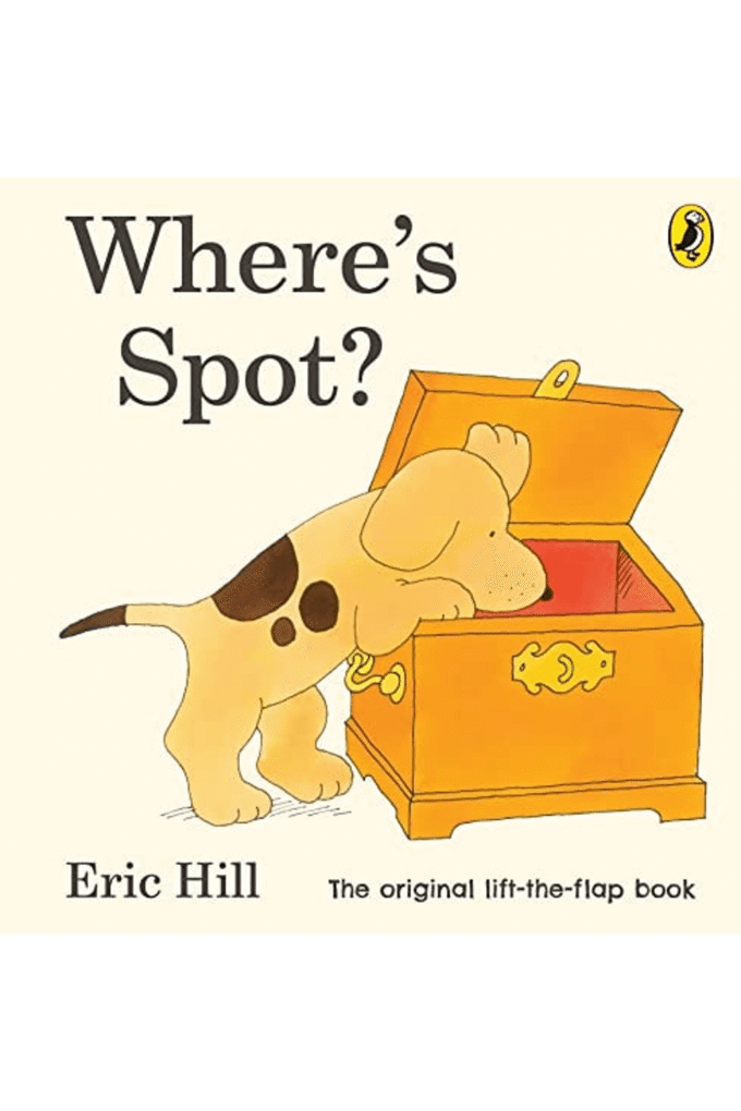 Where's Spot? by Hill, Eric ( Author ) ON May-07-2009, Board book