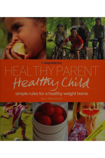 Weight Watchers Healthy Parent, Healthy Child (Weight Watchers)