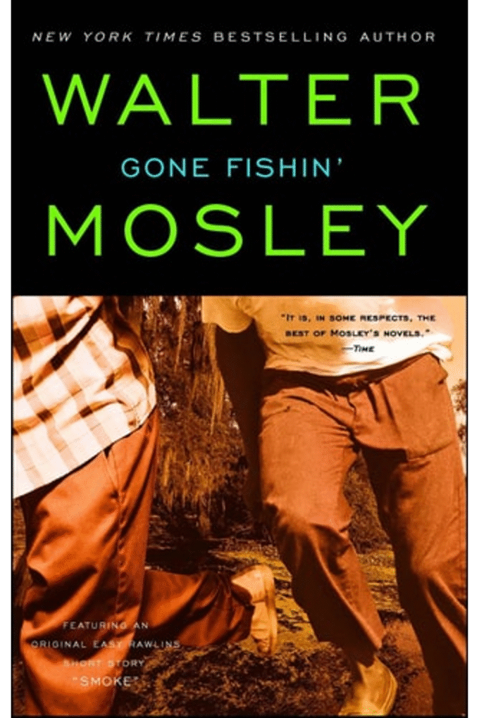 Gone Fishin': An Easy Rawlins Novel (Easy Rawlins Mystery)