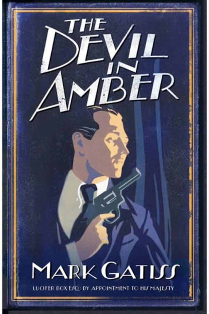 The Devil in Amber (Lucifer Box Novel)
