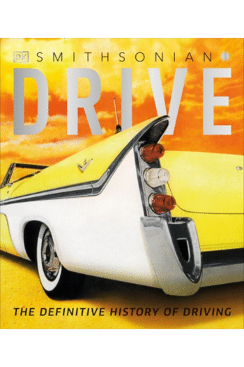 Drive (DK Definitive Visual Histories)
