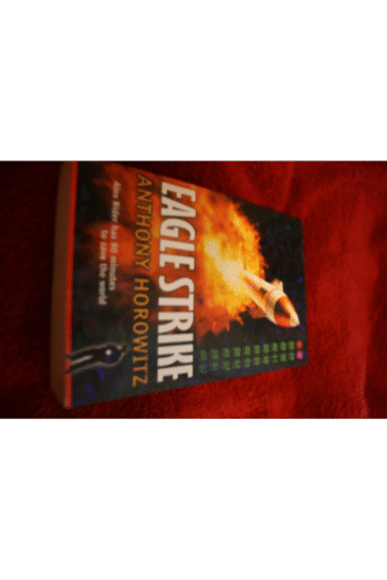 Eagle Strike: An Alex Rider Adventure