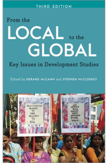 From the Local to the Global, Third Edition: Key Issues in Development Studies