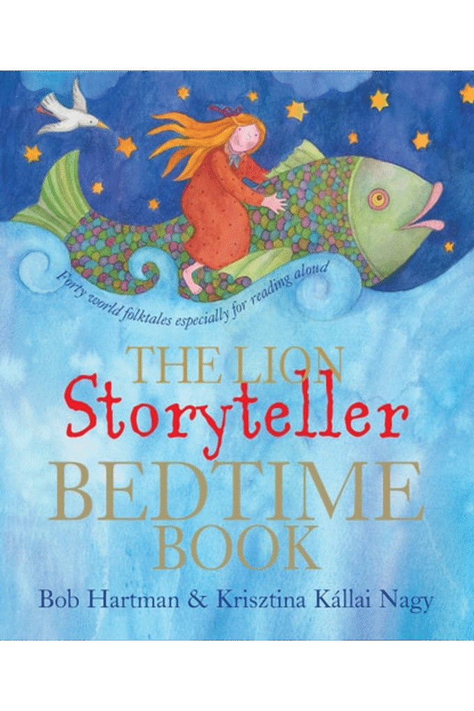 The Lion Storyteller Bedtime Book: World Folk Tales Especially for Reading Aloud