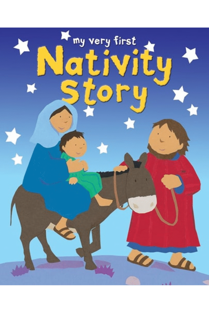 My Very First Nativity Story