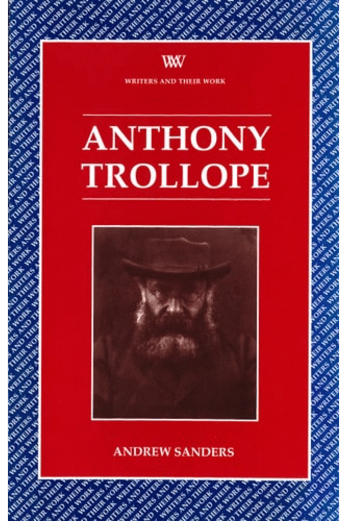 Anthony Trollope (Writers and Their Work)
