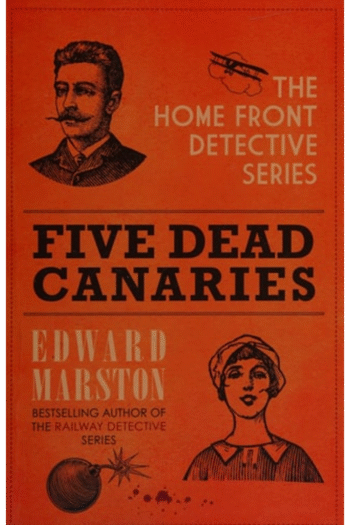Five Dead Canaries (Home Front Detective, 3)