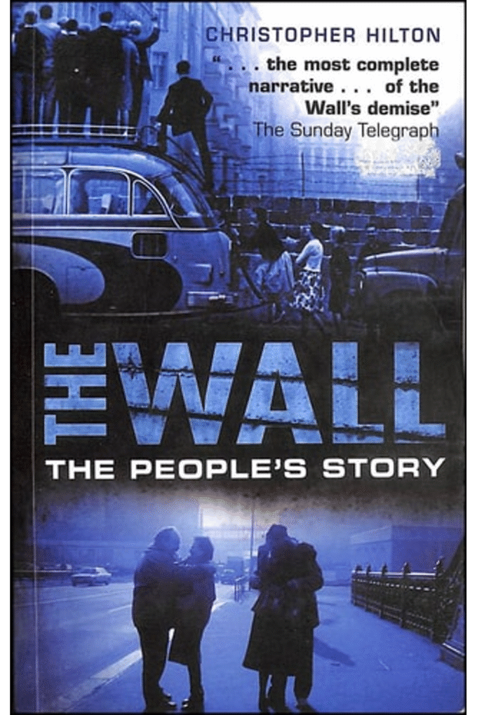 The Wall: The People's Story