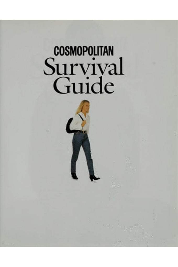 "Cosmopolitan's" Survival Guide