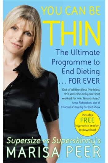 You Can Be Thin: The Ultimate Programme to End Dieting...Forever